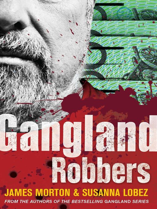 Title details for Gangland Robbers by James Morton - Available